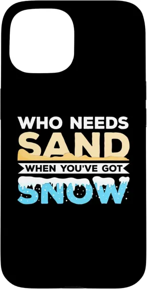 iPhone 15 Who Needs Sand When You've Got Snow? Mountain Trekking Case