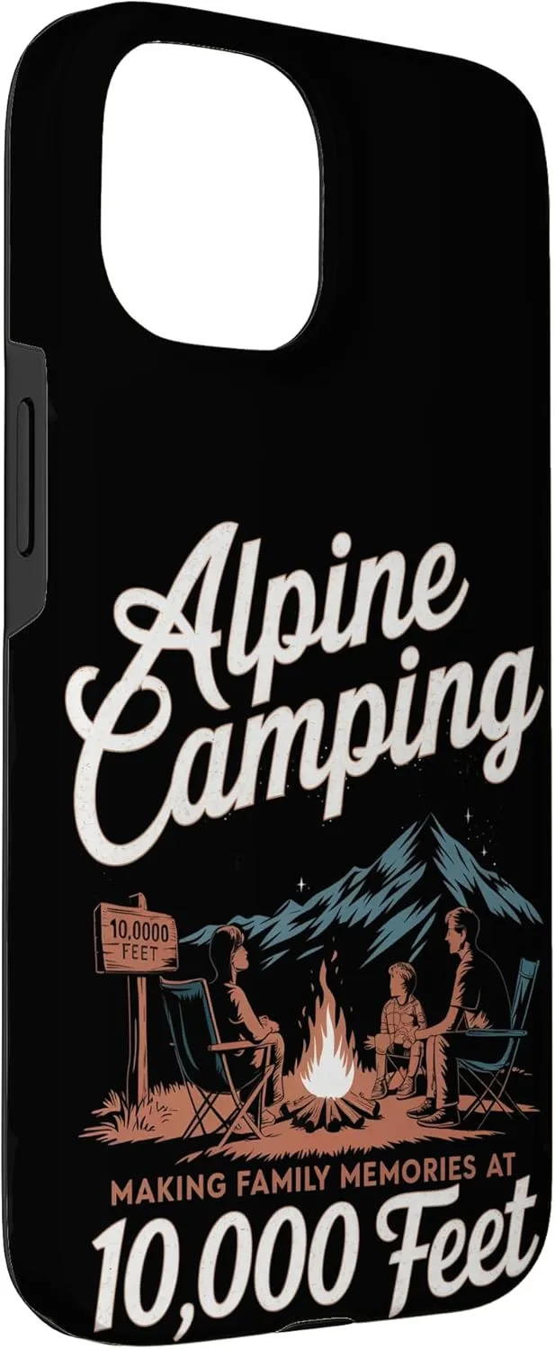 Making Family Memories at 10,000 Feet Alpine Camping Case for iPhone 15