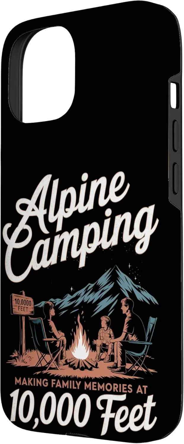 Making Family Memories at 10,000 Feet Alpine Camping Case for iPhone 15