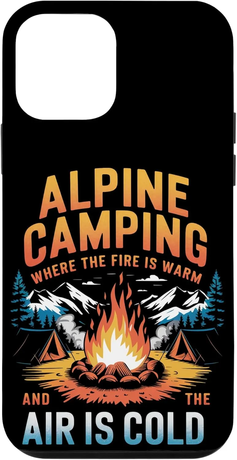 Where the Fire is Warm and the Air is Cold Alpine Camping Case for iPhone 12 mini